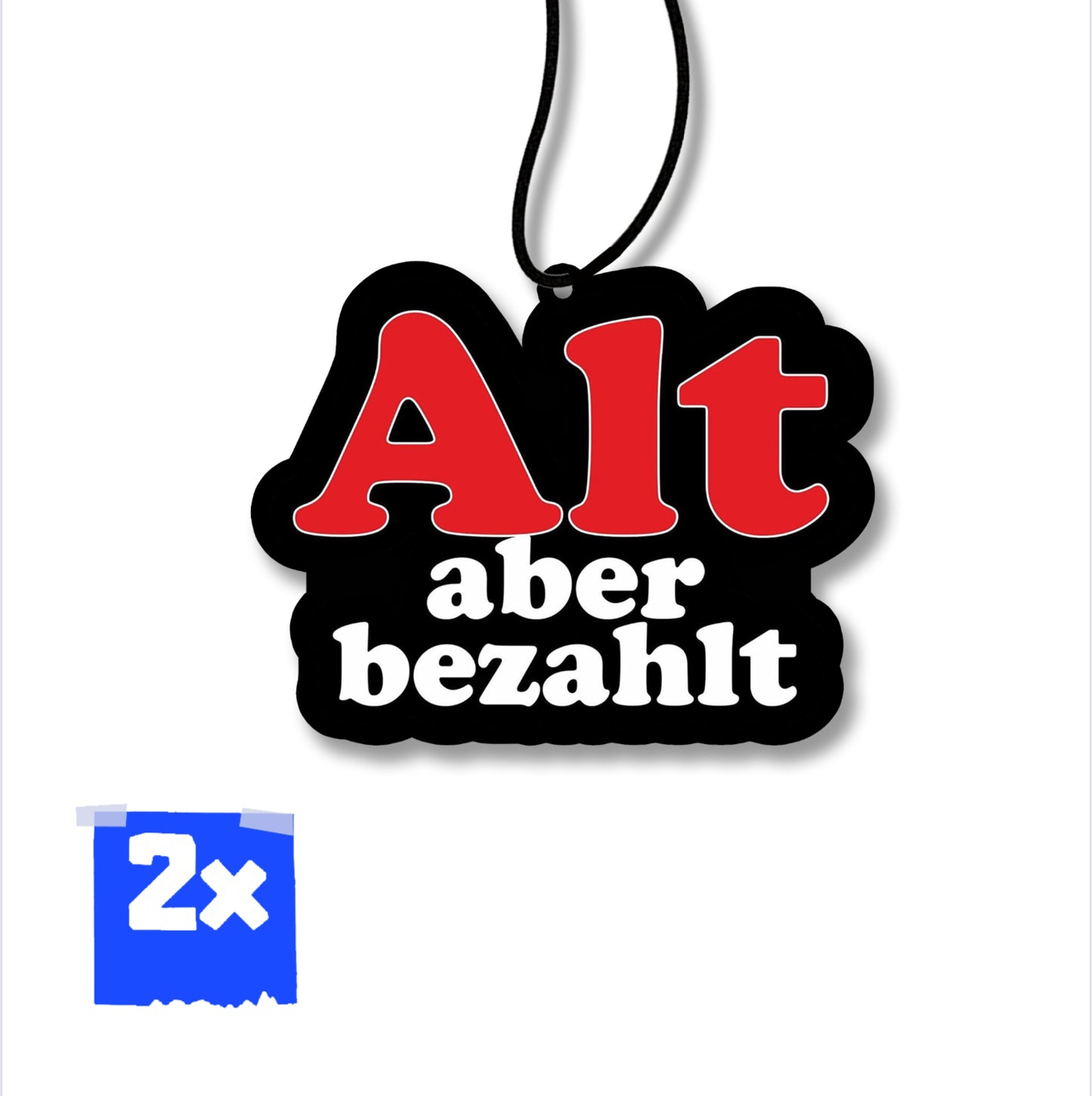 2x „Alt aber bezahlt“ Duftbaum/Auto Lufterfrischer/Black ice